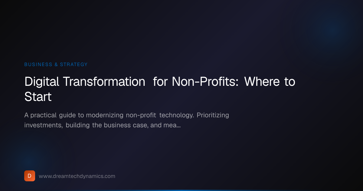 Non-Profit Digital Transformation | DreamTech Dynamics