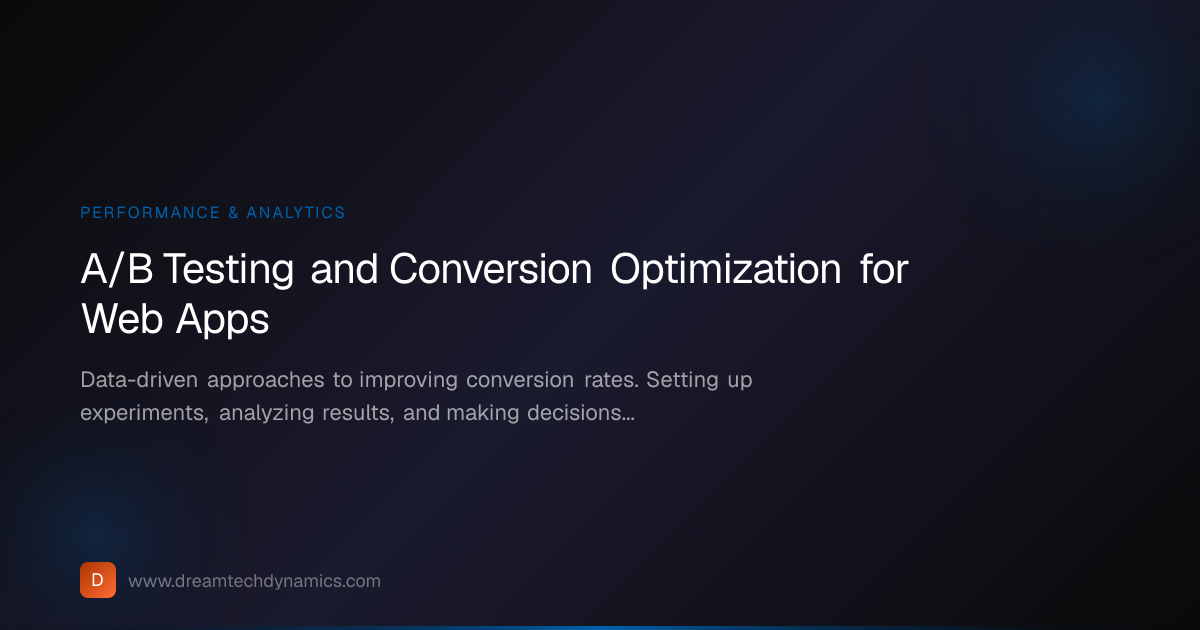 A/B Testing & Conversion Optimization | DreamTech Dynamics