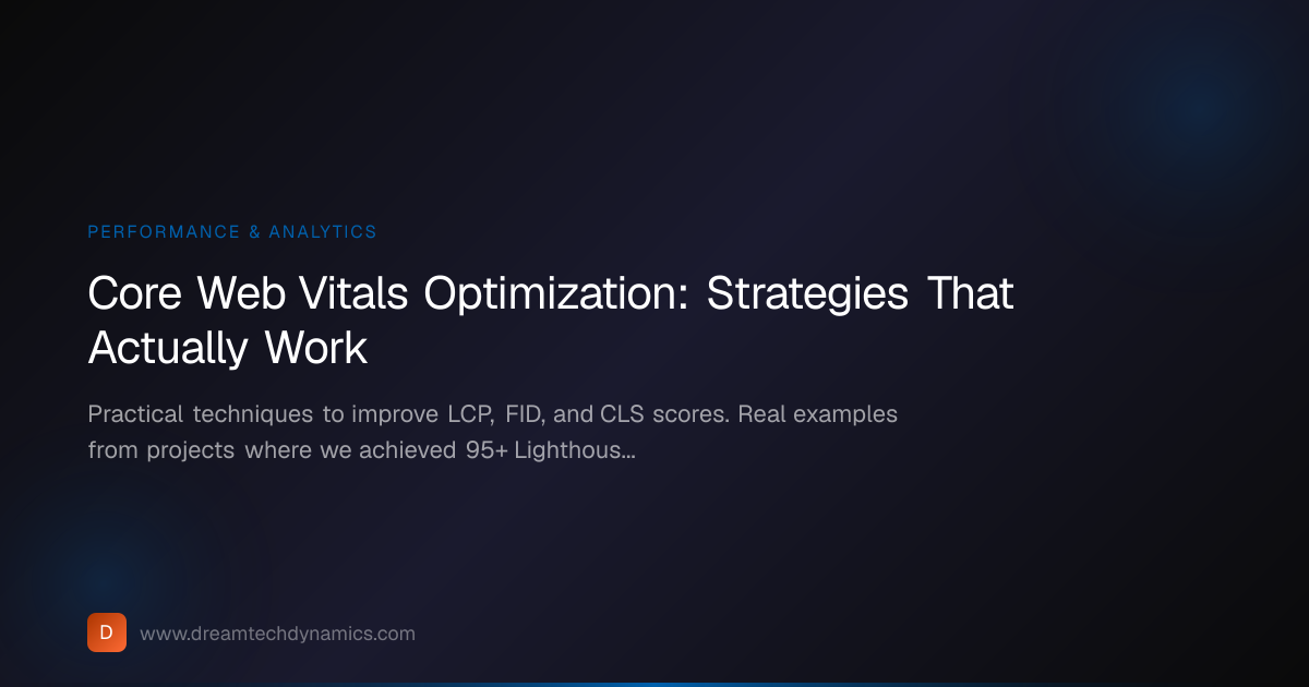 Core Web Vitals Optimization Guide | DreamTech Dynamics