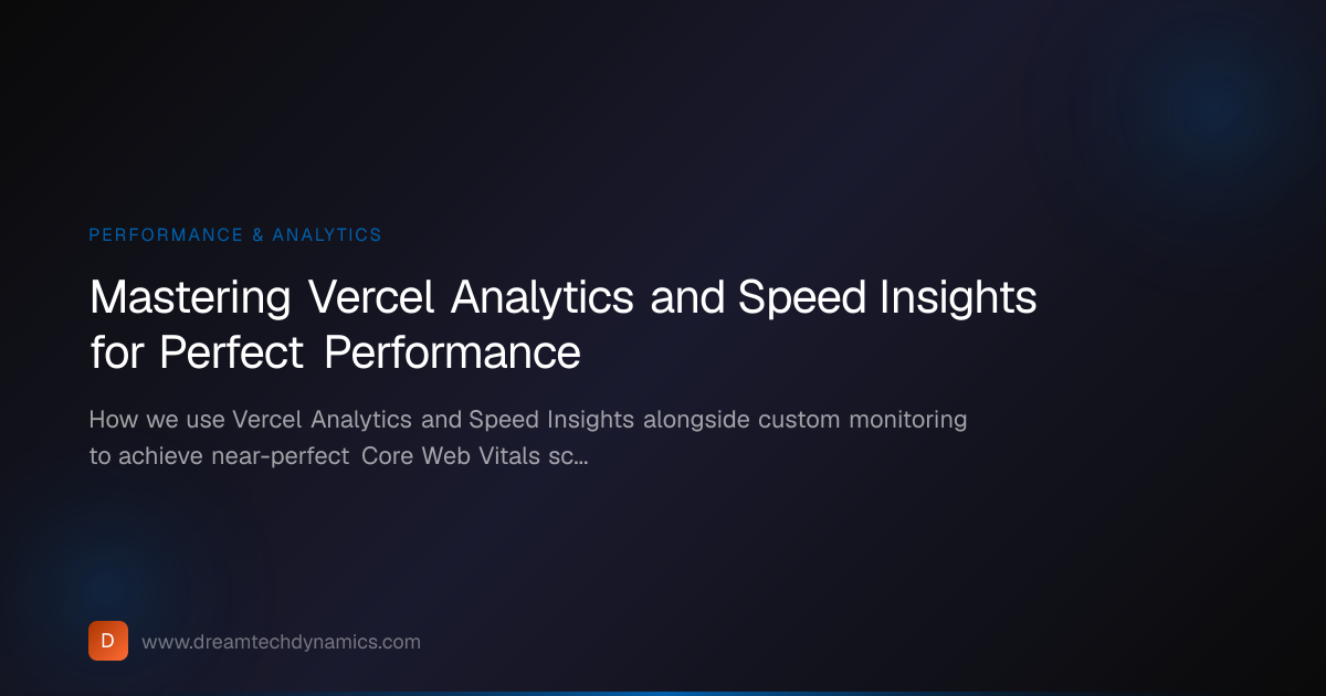 Vercel Analytics & Speed Insights Guide | DreamTech Dynamics