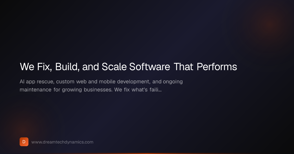 Build Your Digital Advantage Today | DreamTech Dynamics